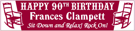 90th Birthday Banner with Rocking Chairs