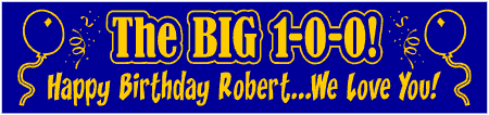 The BIG 1-0-0 Hundredth Birthday Banner