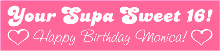 Supa Sweet 16 Birthday Banner