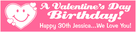 A Valentine's Day Birthday Banner with Smiley Heart