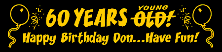 Years Young Not Old Birthday Banner