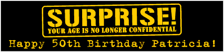 Surprise Birthday Banner with Top Secret Confidential Theme