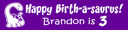 Happy Birth-a-saurus Banner