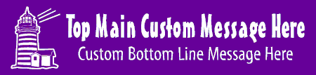 Casual Custom 2-Line Lighthouse Banner