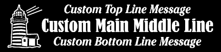 Contemporary Custom 3-Line Lighthouse Banner