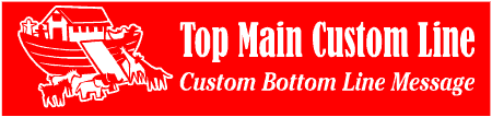 Contemporary Custom 2-Line Noah's Ark Banner