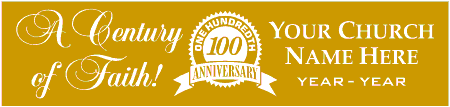 Century of Faith Church Anniversary Banner