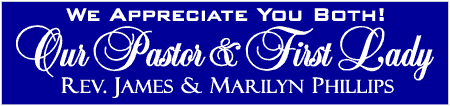Pastor & First Lady Appreciation Banner 2