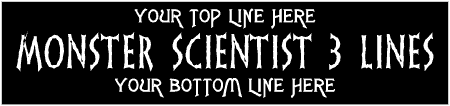 Monster Scientist 3 Line Custom Text Banner