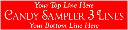 Candy Sampler 3 Line Custom Text Banner