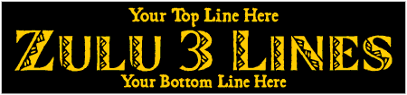 ZULU 3 Line Custom Text Banner