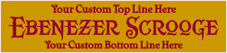 Ebenezer Scrooge 3 Line Custom Text Banner
