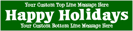 Happy Holidays 3 Line Custom Text Banner