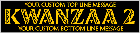 Kwanzaa Two 3 Line Custom Text Banner