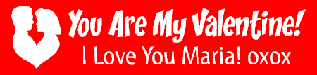 You Are My Valentine Banner