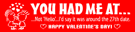 Valentine You Had Me Banner