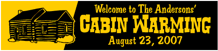 Log Cabin Warming Banner