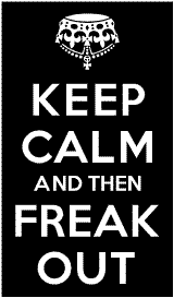 Keep Calm and then Freak Out 2.4 Vertical Banner