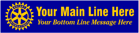 Rotary Club Banner Classic 2-Line Custom Text