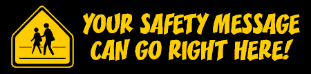 School Safety Message Banner