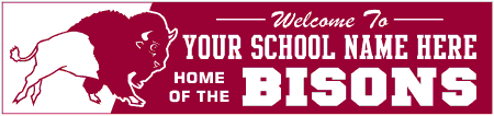 School Mascot Bison Welcome Banner