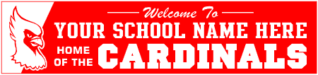 School Mascot Cardinal Welcome Banner