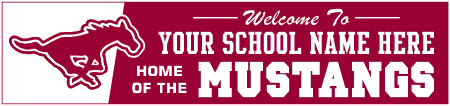 School Mascot Mustang Welcome Banner