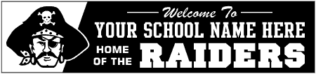 School Mascot Raider Welcome Banner