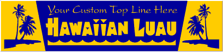 Hawiaan Luau Theme Party Banner 2