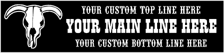 Steer Skull 3 Line Custom Western Banner