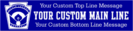 Little League Baseball Custom Banner