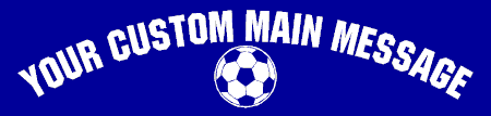 Soccer Custom Arc Banner