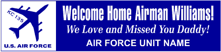 Welcome Home Air Force KC135 Banner