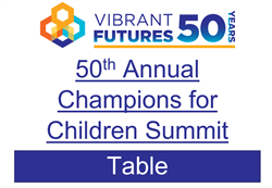 50th Annual Champions for Children Summit Vendor - Table