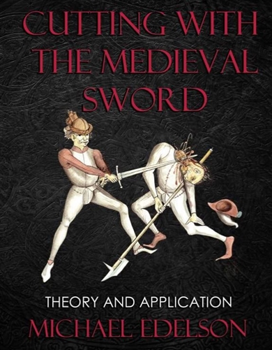 Cutting with the Medieval Sword
