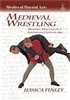Medieval Wrestling by Jessica Finley