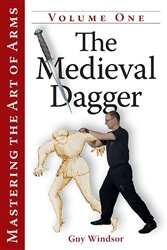 The Medieval Dagger Vol. 1 by Guy Windsor
