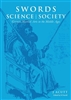 Swords Science and Society