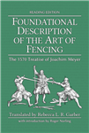Foundational Description of the Art of Fencing - Study Edition