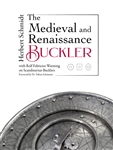 The Medieval and Renaissance Buckler