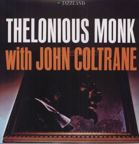 Thelonious Monk / John Coltrane - Thelonious Monk With John Coltrane - VINYL LP