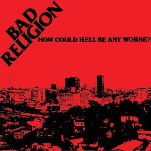 Bad Religion - How Could Hell Be Any Worse - VINYL LP