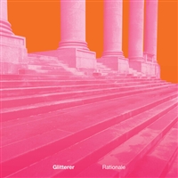 Glitterer - Rationale - VINYL LP