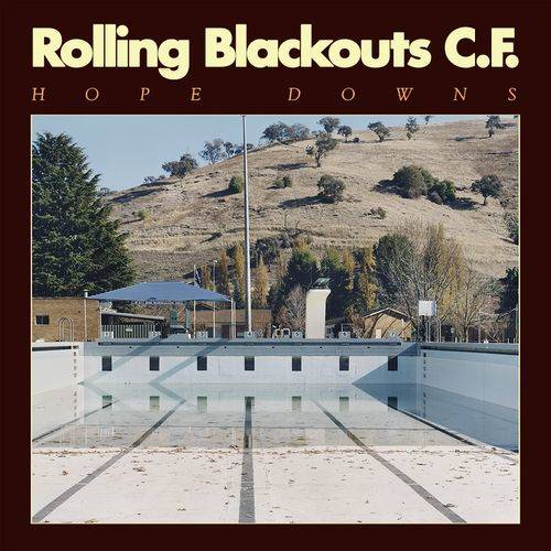 Rolling Blackouts  - Hope Downs - VINYL LP