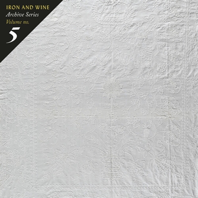 Iron & Wine - Archive Series Volume No. 5: Tallahassee Recordings - VINYL LP