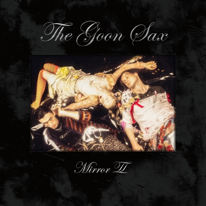 The Goon Sax - Mirror II (WHITE VINYL) - VINYL LP