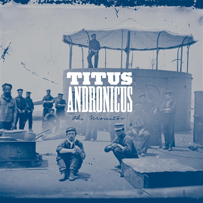 Titus Andronicus - The Monitor - VINYL LP