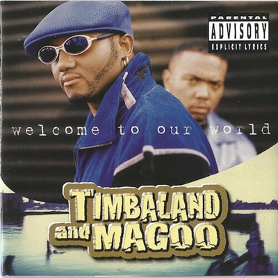 Timbaland & Magoo - Welcome to Our World [Explicit Content] - VINYL LP