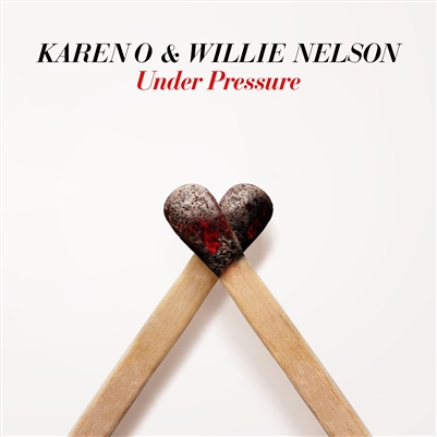 Karen O & Willie Nelson - Under Pressure (RSD21 EX) - 7" Vinyl