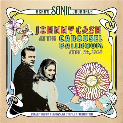 Johnny Cash - Bear's Sonic Journals: Johnny Cash, At the Carousel Ballroom, April 28 - VINYL LP